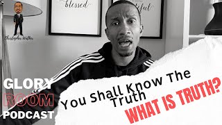 What Is Truth??