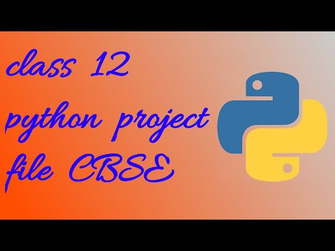 Computer science python class 12 project file