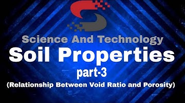 Relationship Between Void Ratio and Porosity (Part-3) #voidRatio#porosity#ScienceAndTechnology