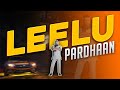 Leelu Pardhaan GTA RP | IMDEDHA LIVE
