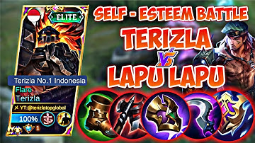 SELF-ESTEEM BATTLE TERIZLA VS LAPU LAPU BEST BUILD TERIZLA 2023