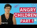 Angry children: Part 1