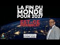 La fin du monde pour 2027 estce possible  pasteur jean renald maurice  vision despoir