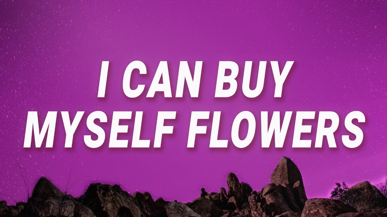 Miley Cyrus - I can buy myself flowers (Flowers) (Lyrics) | [1 Hour