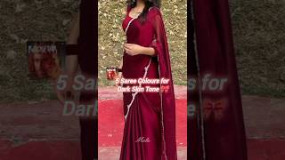 5 Saree Colours For Dark Skin Tone 🎀||#trending #shortsfeed #fypシ゚viral #viral #song #saree #fyp