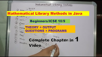 Mathematical Library Methods in Java class 10/9 ICSE in Hindi | Theory + Output Questions + Programs
