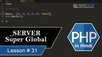 $_SERVER Super Global Variables in PHP in Hindi - 31