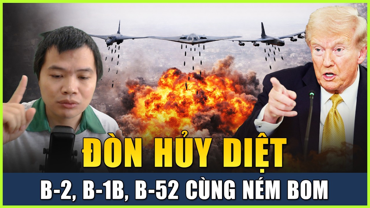 Live 07-03 (Tối): Cả B-2, B-1b Và B-52 Cùng Xuất Kích, Trump Tung Đòn Mạnh Nhất?