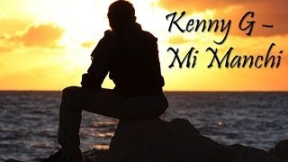 Andrea Bocelli & Kenny G - Mi Manchi (Me Faltas - Italian Version) chords