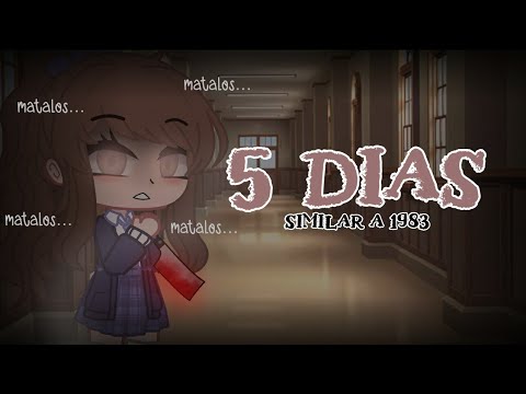 [VIEJO] 📆🔪5 DIAS 🔪📆 MINI PELICULA DE TERROR/SUSPENSO 📆🔪 GACHA UNIVERSAL 📆🔪 ORIGINAL