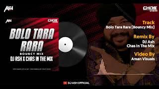 Bolo Tara Ra Ra Bouncy Mix DJ Ash x Chas In The Mix Daler Mehndi Superhit Punjabi Pop Song
