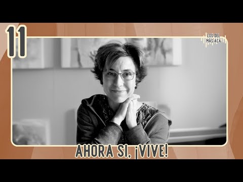 Ahora sí, ¡Vive! – “La conexión se produce desde el corazón y el amor” | Los del Más Acá Ep. 11