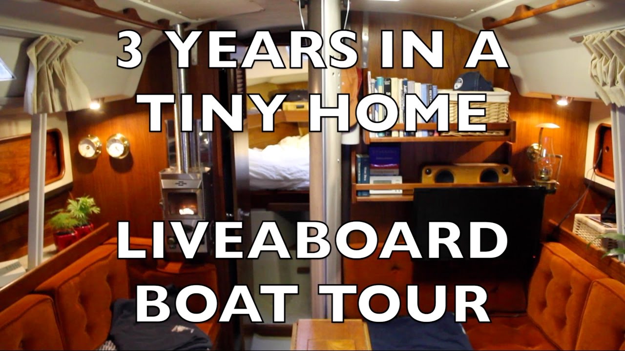 Life is Like Sailing – 3 Years in a Tiny Home – A Liveaboard Boat Tour