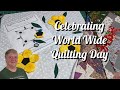 Celebrating World Wide Quilting Day