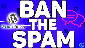 Block Spam Comments on WordPress - Blacklist IP Addresses & Words