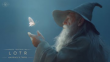 Gandalf’s Call – A Song for When You Need a Little Help | LOTR Ambient Music
