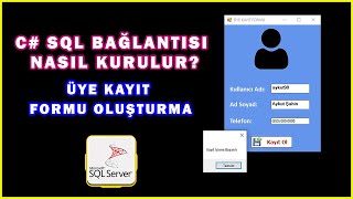 C Sql Bağlantısı Nasıl Kurulur? Veritabanlı Kullanıcı Kayıt Örneği C Dersleri