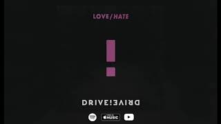 Video thumbnail of "Just Say - Drive!Drive!"