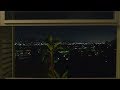 HILLSIDE WINDOW VIEW - NIGHT  Relaxing video with Sound
