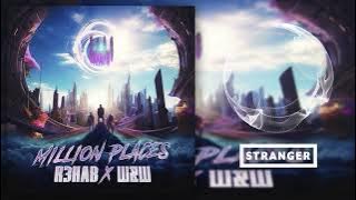 R3HAB x W&W - Million Places (Extended Mix)
