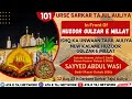 2023 new kalame huzoor gulzar e millat  manqabate sarkar tajul auliya  by sayyed abdul wasi sahab