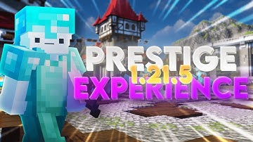 The Prestige 1.21.5 Experience (NEW Visuals)