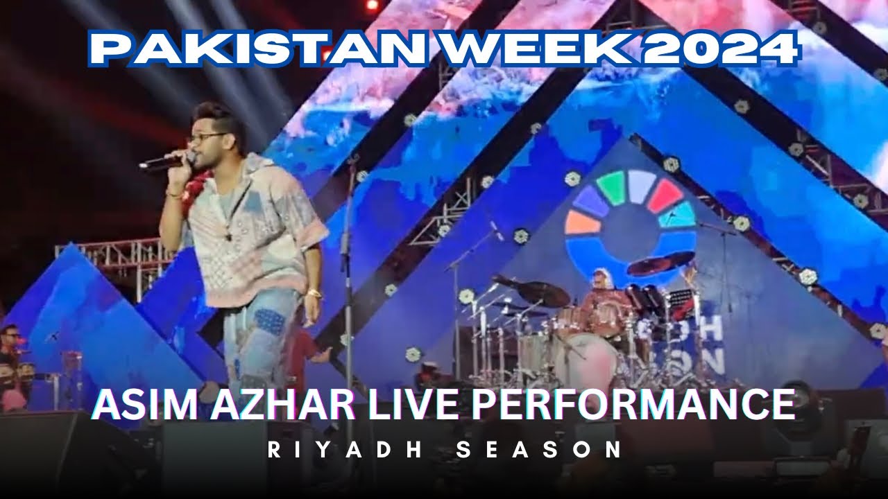 Pak Week Pakistan week 2024 | Al Suwaidi park | Riyadh season 2024 | Asim Azhar ...