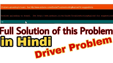 Problem Uploading to Board in Arduino | Hindi |