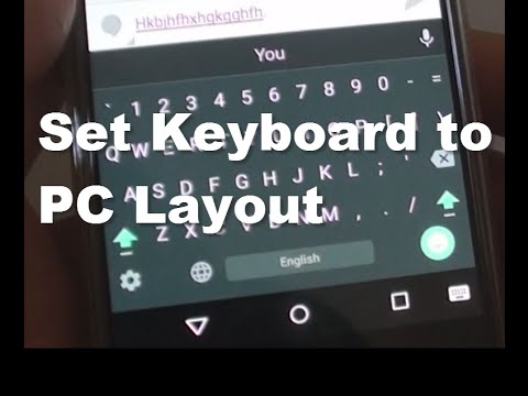 Google Nexus 5: How to Change Keyboard Layout to PC Layout