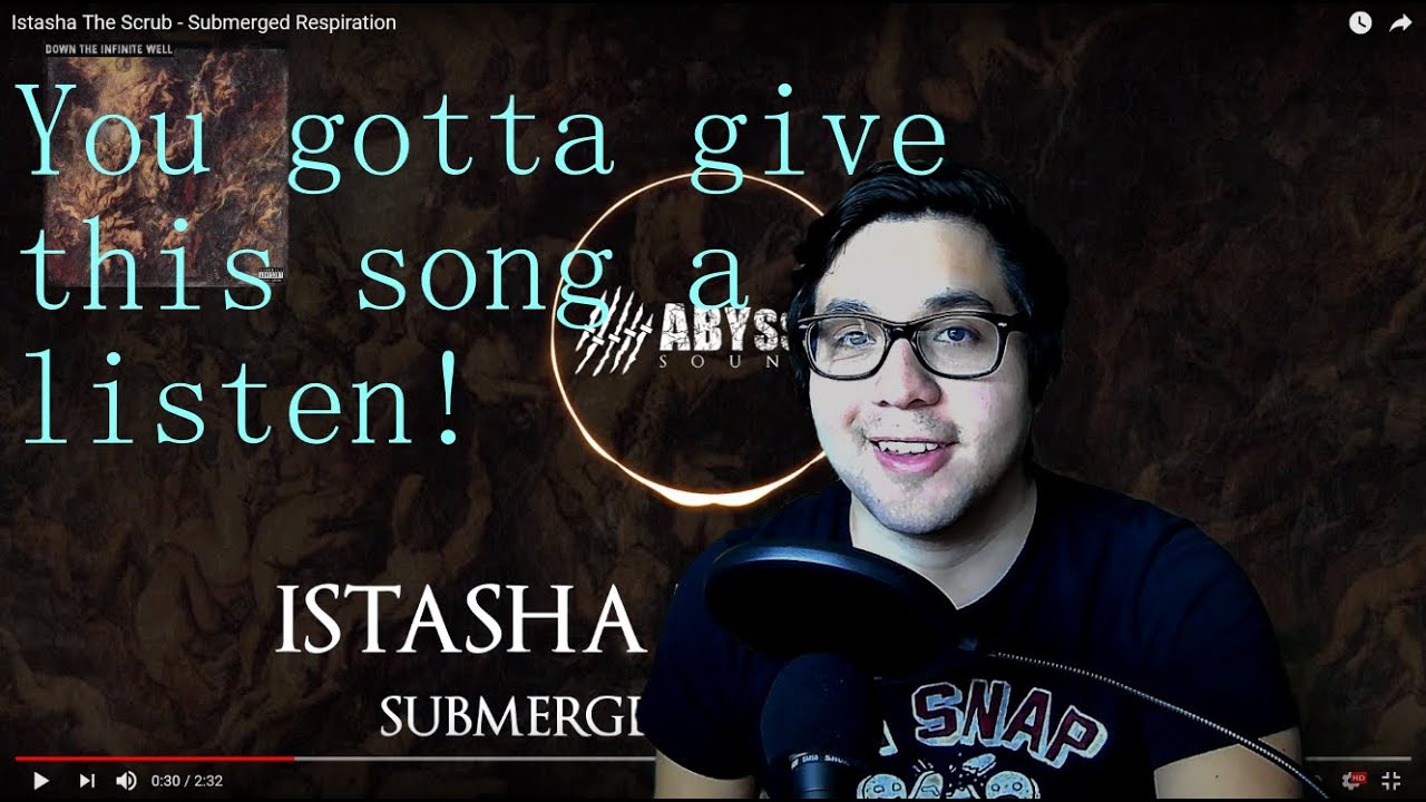Metalhead reacts to Istasha the scrub " Submerged Respiration"