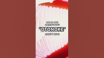 Dan Da Dan OP - “OTONOKE” by Creepy Nuts is out now! 👽👻 #dandadan #openingsong #creepynuts