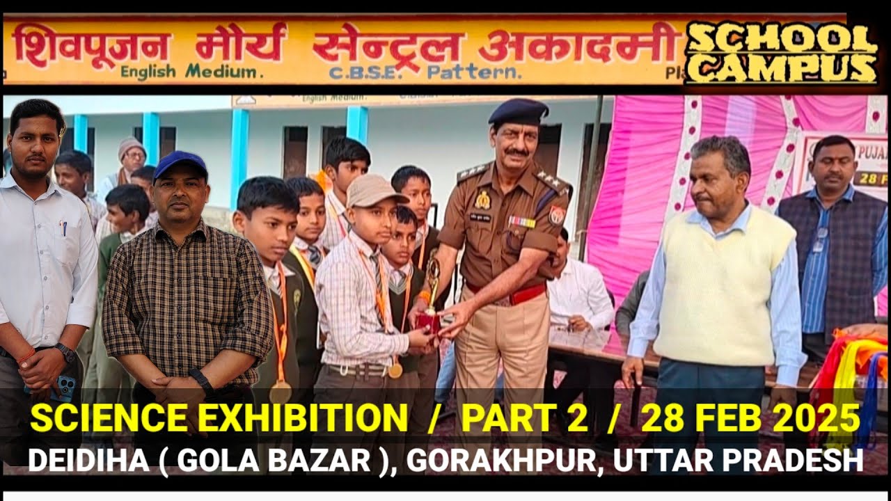 Shiv Pujan Maurya Central Academy, Deidiha (Gola Bazar ), Gorakhpur ( U. P.) #scienceexhibition