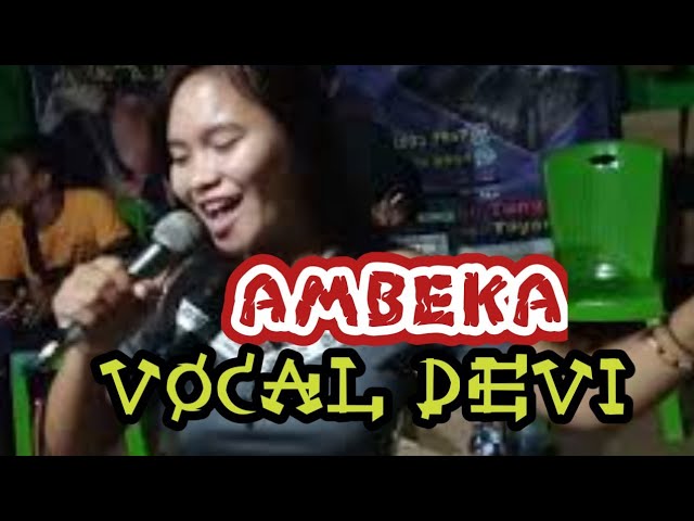 lagu ambeka.vocal Devi class=