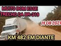 BR-319 O TRABALHO NÃO PARA 🇧🇷 TRECHO DOS CATARINOS 14 07 2021 MANUTENÇÃO EM DIAS 🙏 PARABÉNS 🇧🇷🇧🇷🇧🇷🇧🇷