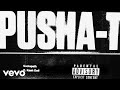 Pusha T - Sociopath ft. Kash Doll (Official Audio)