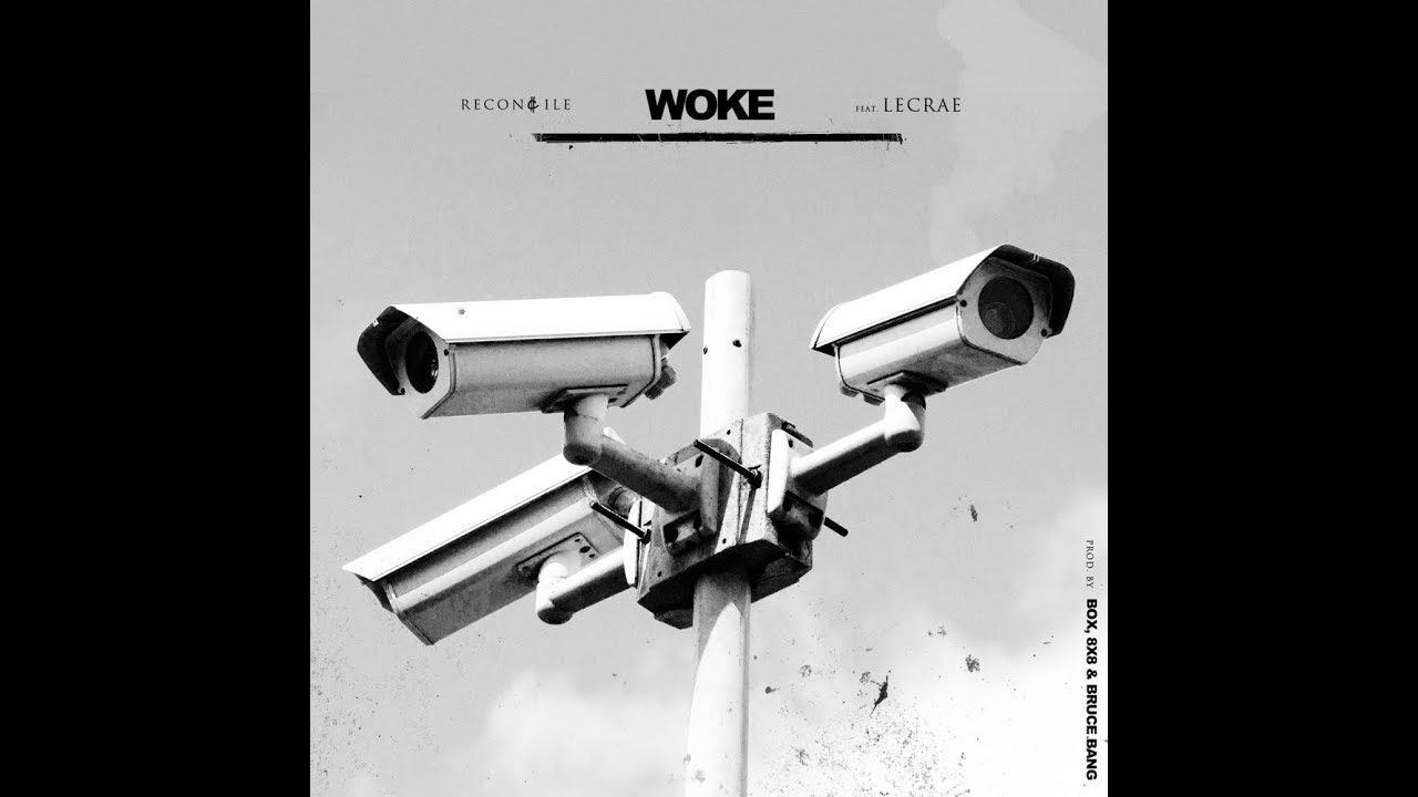 RECONCILE FT LECRAE WOKE