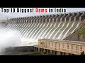 Top 10 Biggest Dams in India | भारत का 10 सबसे बड़ा बांध