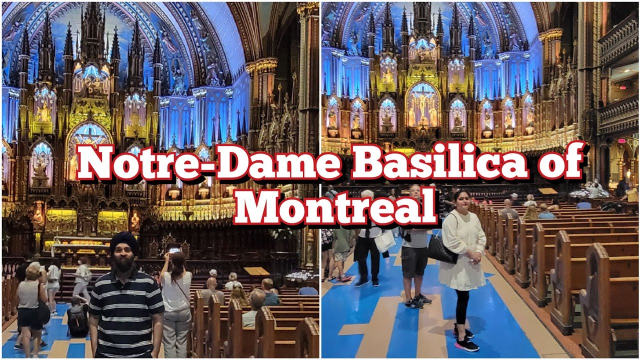 Notre Dame Basilica of Montreal. The Joint Family Vlogs.