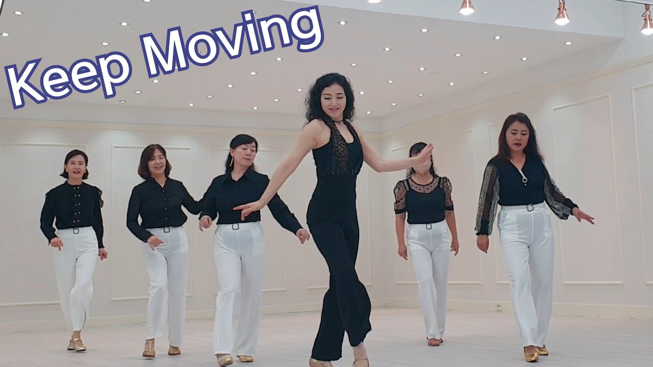 Keep Moving Line Dance/ Такая замечательная песня!!