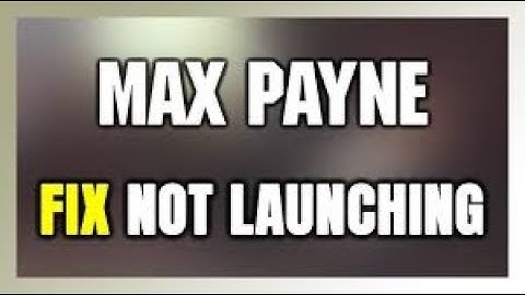 Max Payne Not Launching Windows 11 fix 100% Working Video With Proof!!!!