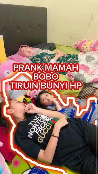 PRANK MAMAH BOBO TIRUIN BUNYI HP #shorts
