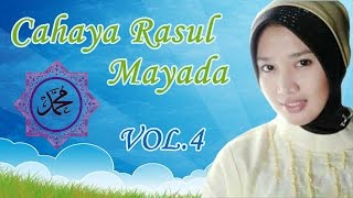 Sholawat Mayada Cahaya Rasul 4 - Al Islam Salim Ya Salam (Versi Lirik)