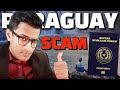 Paraguay residency  second passport scam stay clear
