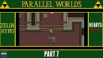 Parallel Worlds Part 7- Rescue Zelda