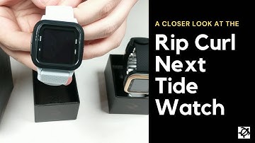 A Closer Look At The Rip Curl Next Tide Watch