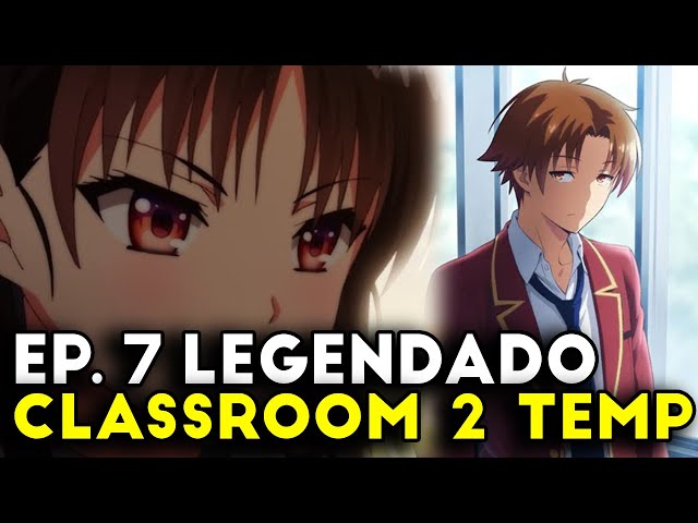 Youkoso Jitsuryoku 2º temporada Vai Ter? Classroom of the Elite season 2  release date Final ?