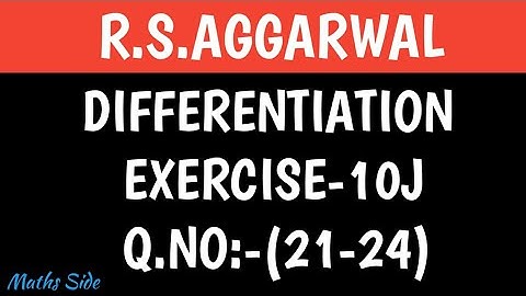 EX-10J(21-24),CLASS-12 MATHS R.S.AGGARWAL