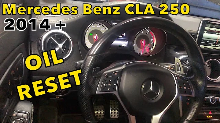 How to reset Oil Maintenance light on Mercedes CLA250 2014 to 2019