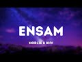 Norlie &amp; KKV - Ensam (Lyrics)
