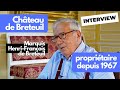 Interview exclusive So Châteaux: Marquis Henri-François de Breteuil